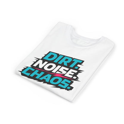 Dirt. Noise. Chaos. Graphic T-Shirt
